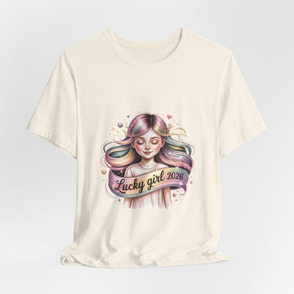 Lucky Girl 2026 mantra tee | Manifest Luck, angel number shirt
