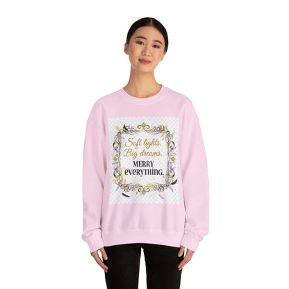 Crewneck Sweatshirt – "Soft lights, Big dreams. MERRY EVERYTHING." Holiday Graphic