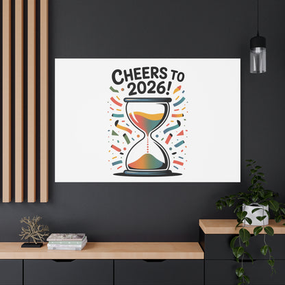 Cheers to 2026 Hourglass Canvas | 2026 goals, new year motivation