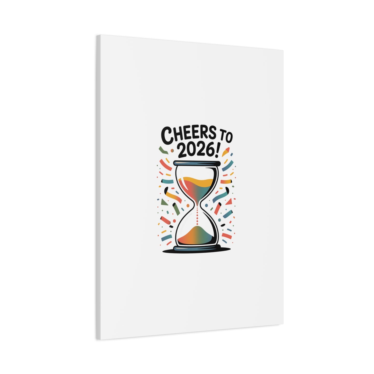 Cheers to 2026 Hourglass Canvas | 2026 goals, new year motivation