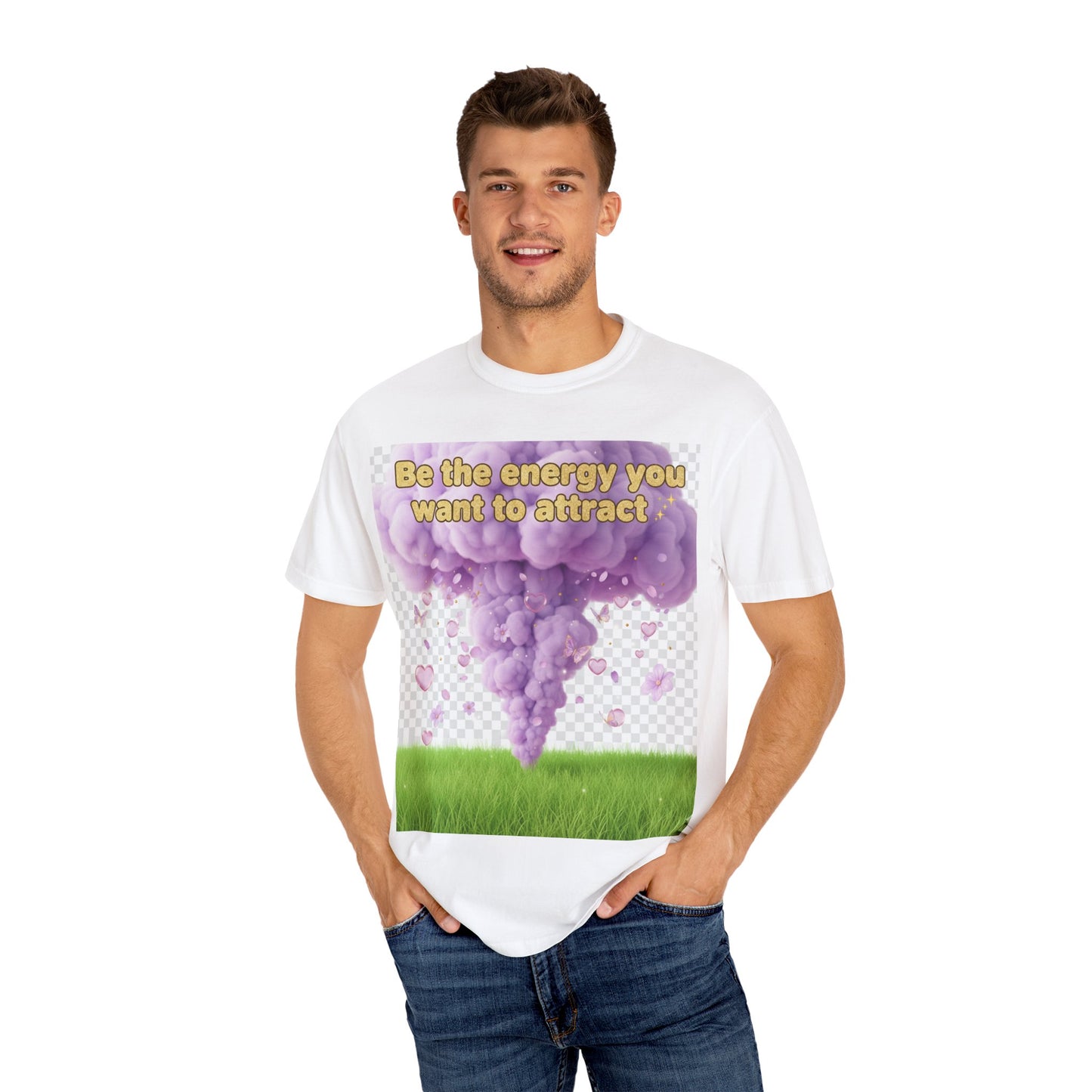 Inspirational Graphic T-Shirt — "Be the energy you want to attract"