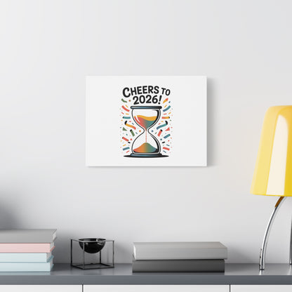Cheers to 2026 Hourglass Canvas | 2026 goals, new year motivation
