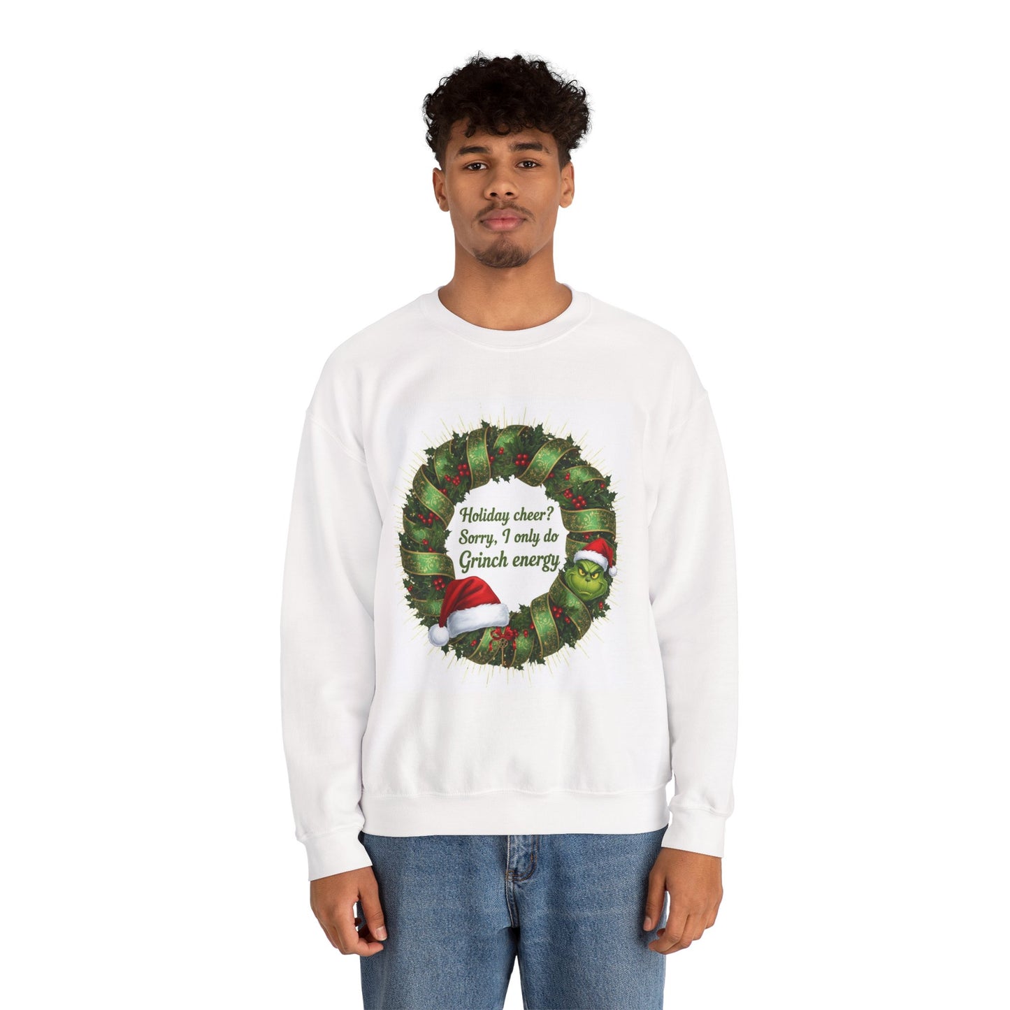 Grinch Energy Holiday Sweatshirt