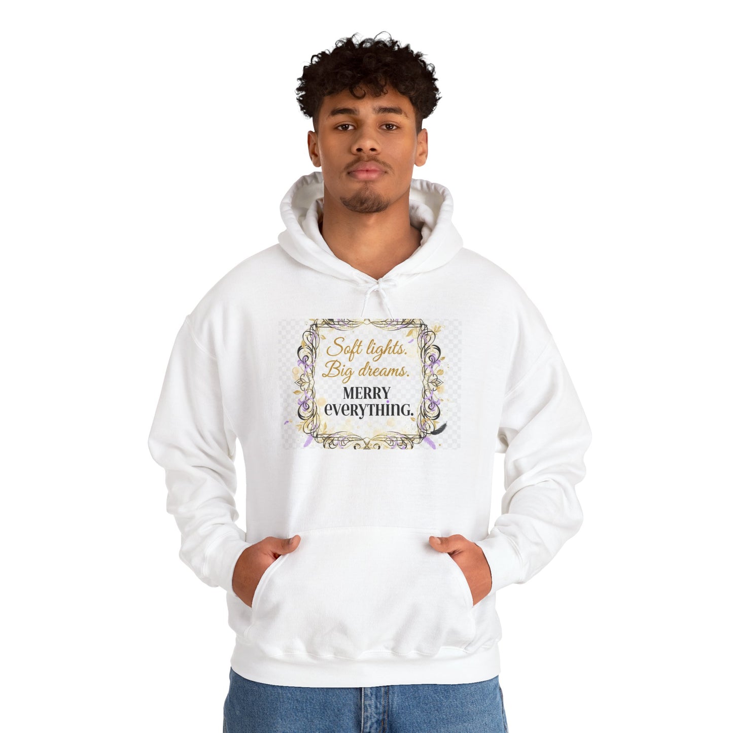 Hoodie — “Soft Lights, Big Dreams. Merry Everything.” Festive Floral Holiday Hoodie