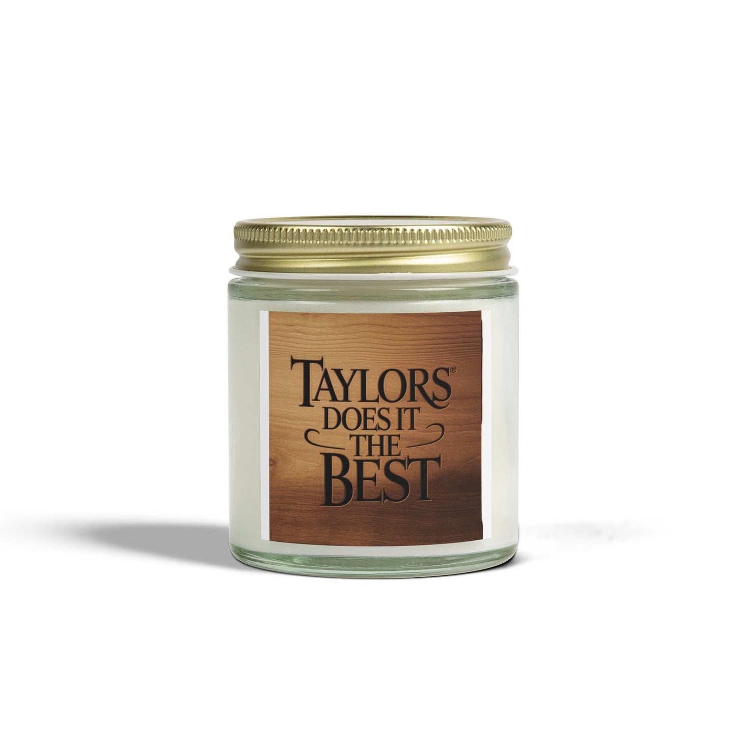 Coconut Apricot Scented Candle - 'TAYLORS DOES IT THE BEST' - 4oz & 9oz