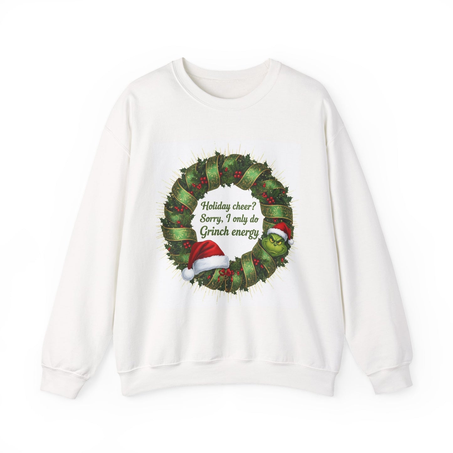 Grinch Energy Holiday Sweatshirt