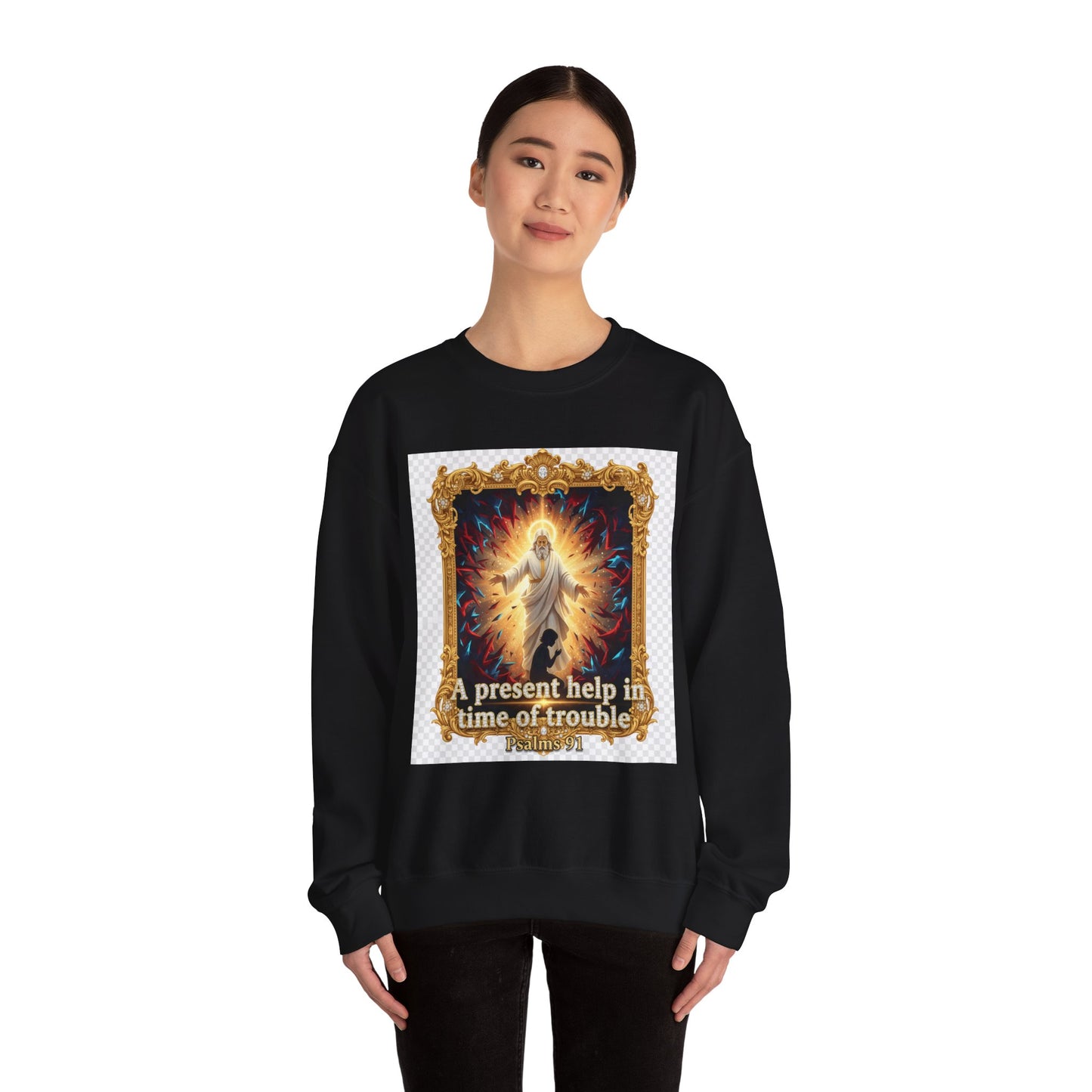 Christian Crewneck Sweatshirt — "A Present Help in Time of Trouble" Psalm 46 Design