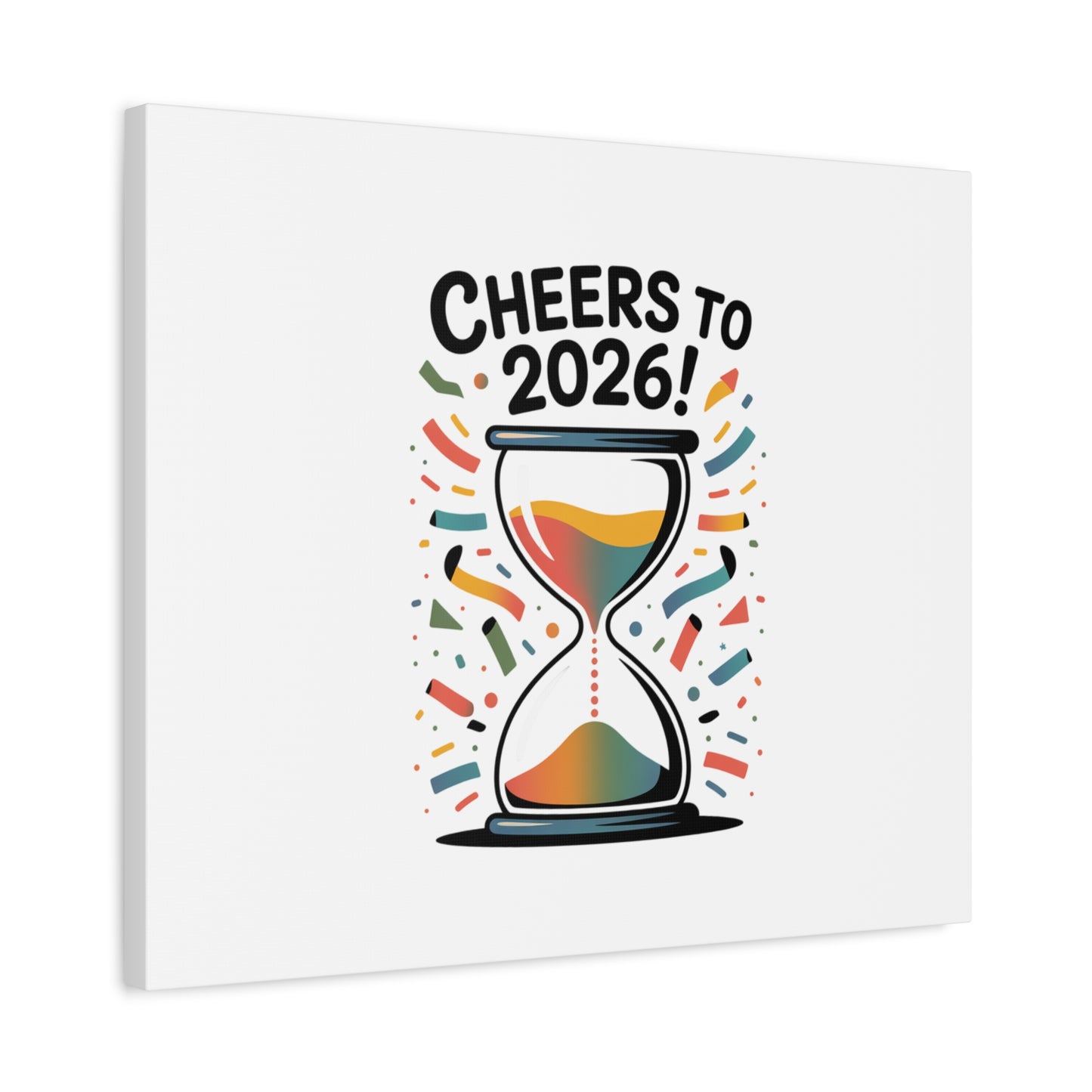 Cheers to 2026 Hourglass Canvas | 2026 goals, new year motivation