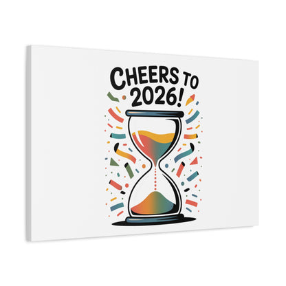 Cheers to 2026 Hourglass Canvas | 2026 goals, new year motivation