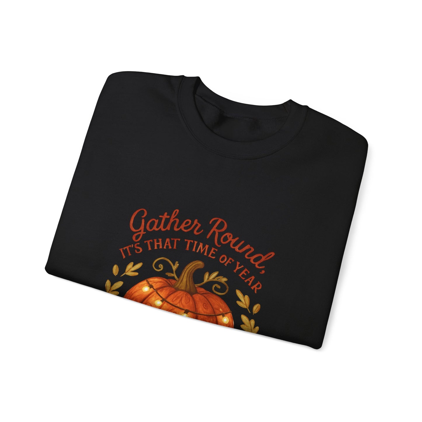 Autumn Pumpkin Crewneck Sweatshirt — "Gather Round, 'Tis That Time of Year"