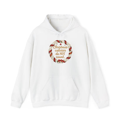 Christmas Calories Do Not Count Hoodie — Festive Candy Cane Holiday Sweatshirt