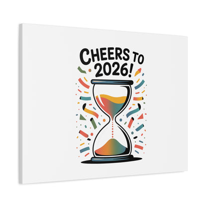 Cheers to 2026 Hourglass Canvas | 2026 goals, new year motivation
