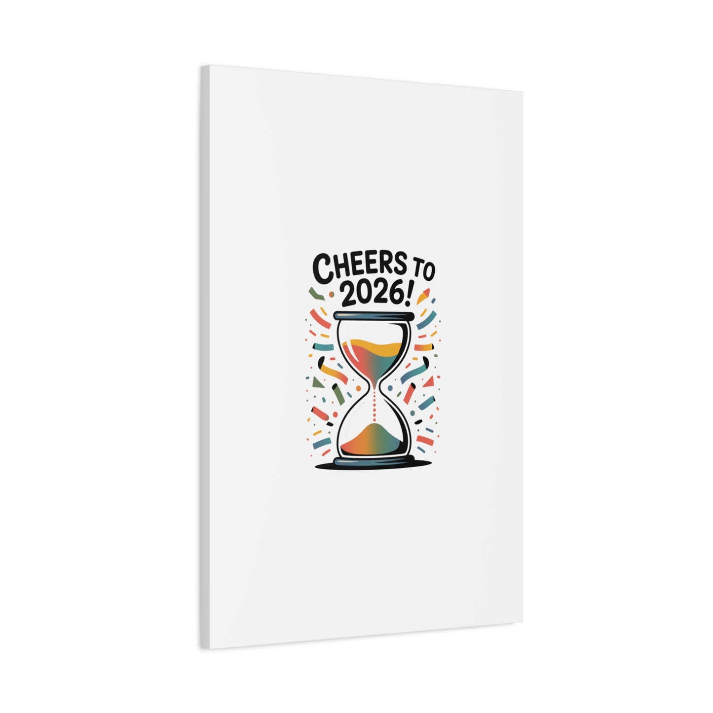 Cheers to 2026 Hourglass Canvas | 2026 goals, new year motivation