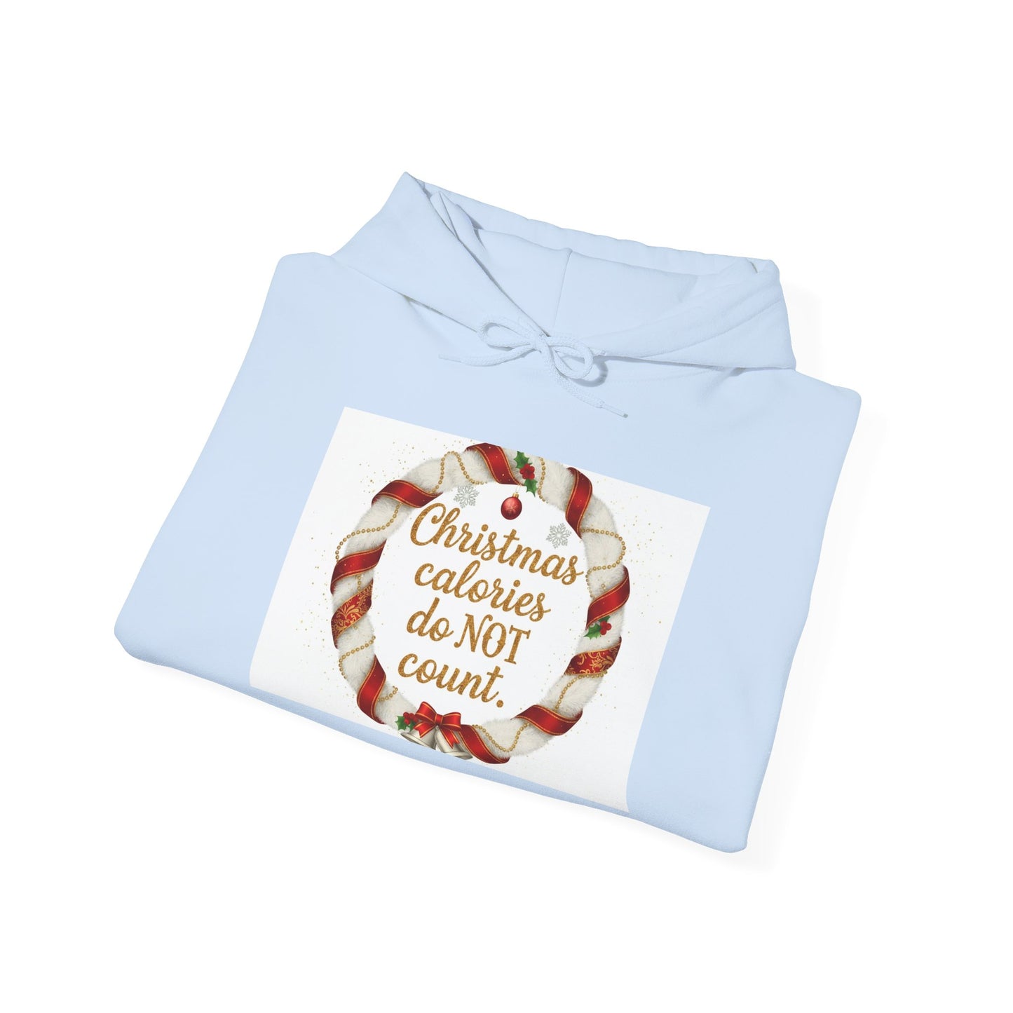 Christmas Calories Do Not Count Hoodie — Festive Candy Cane Holiday Sweatshirt