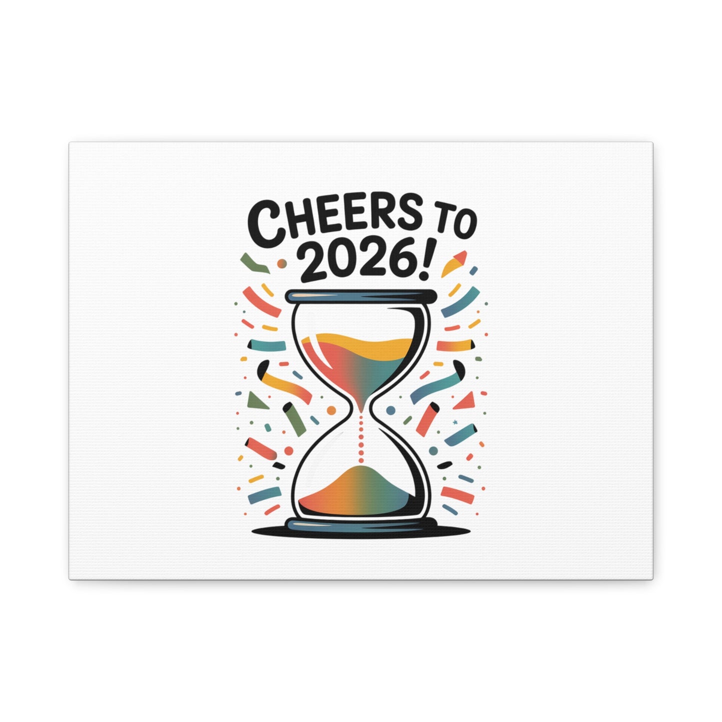 Cheers to 2026 Hourglass Canvas | 2026 goals, new year motivation