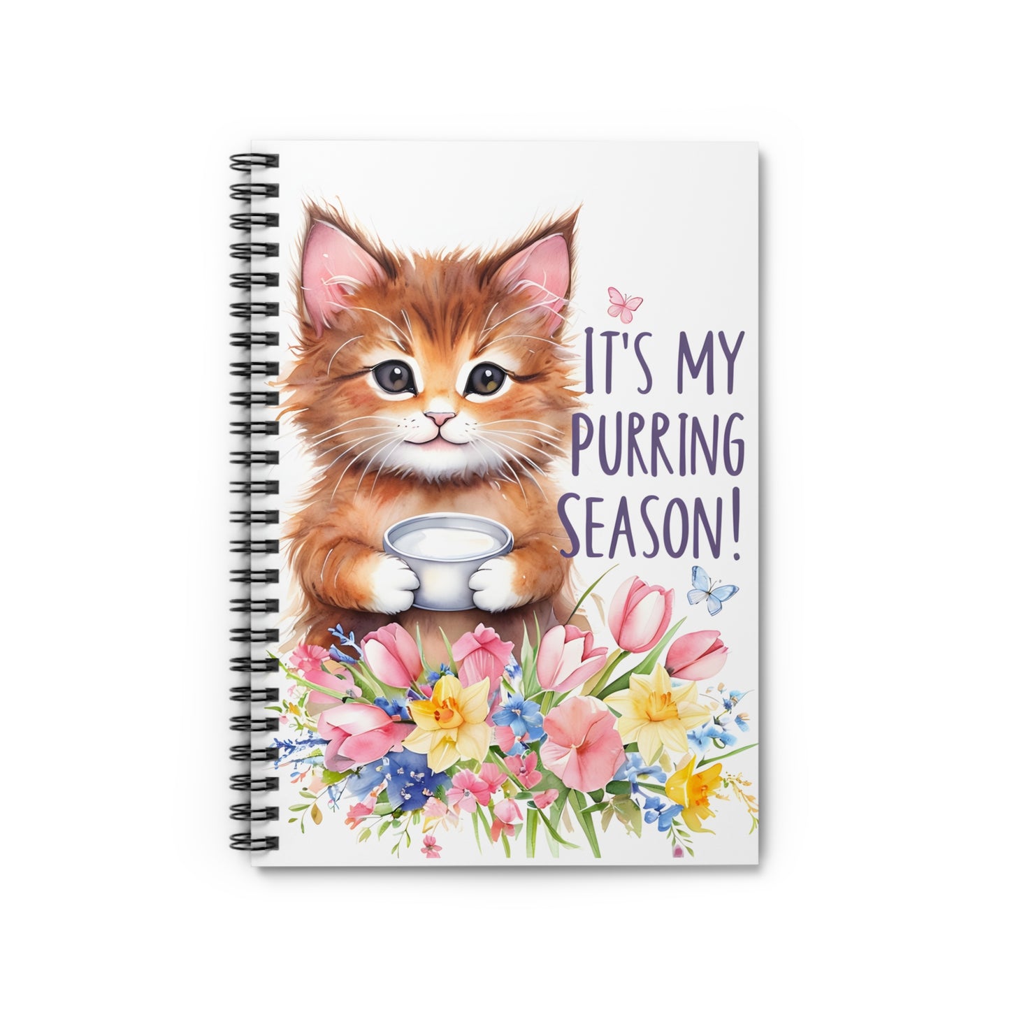Spiral Notebook — "It's My Purring Season!" Cute Kitten Floral Journal