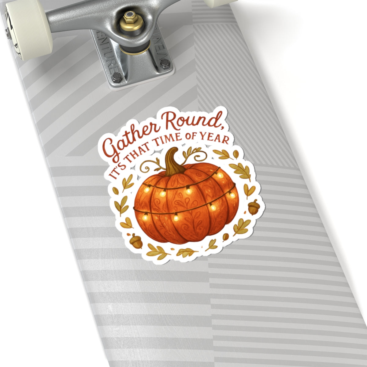Fall Pumpkin Sticker — “Gather Round, It’s That Time of Year” Autumn Laptop Decal