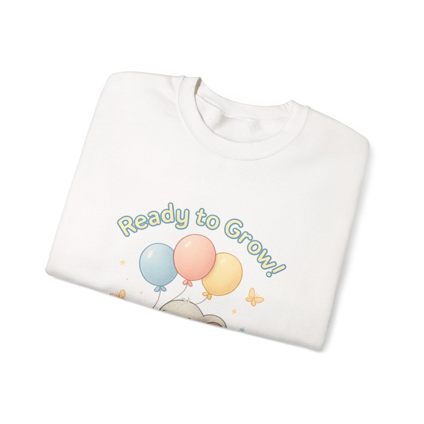 Ready to Grow Elephant Sweatshirt