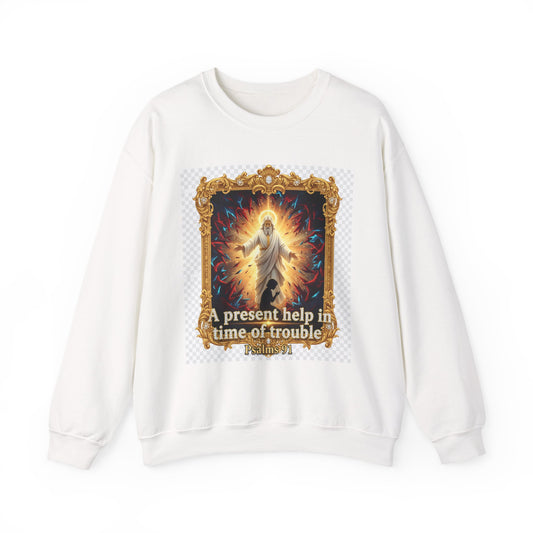 Christian Crewneck Sweatshirt — "A Present Help in Time of Trouble" Psalm 46 Design