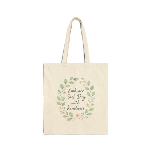 Kindness Wreath Cotton Tote — "Embrace Each Day with Kindness" Eco Shopper