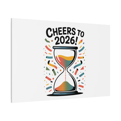 Cheers to 2026 Hourglass Canvas | 2026 goals, new year motivation