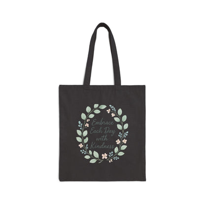 Kindness Wreath Cotton Tote — "Embrace Each Day with Kindness" Eco Shopper