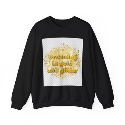 Dreaming in Gold and Glitter Crewneck Sweatshirt