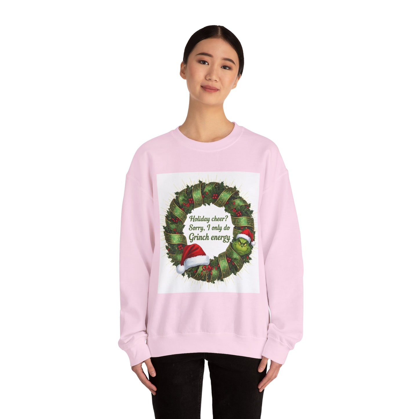 Grinch Energy Holiday Sweatshirt