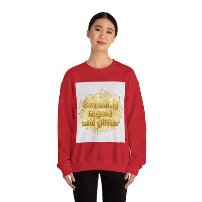 Dreaming in Gold and Glitter Crewneck Sweatshirt