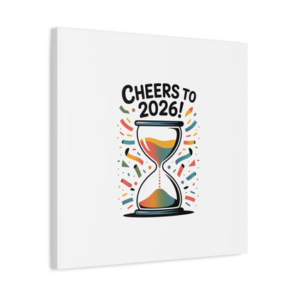 Cheers to 2026 Hourglass Canvas | 2026 goals, new year motivation