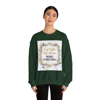 Crewneck Sweatshirt – "Soft lights, Big dreams. MERRY EVERYTHING." Holiday Graphic