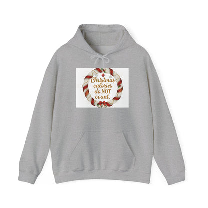 Christmas Calories Do Not Count Hoodie — Festive Candy Cane Holiday Sweatshirt