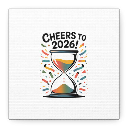 Cheers to 2026 Hourglass Canvas | 2026 goals, new year motivation