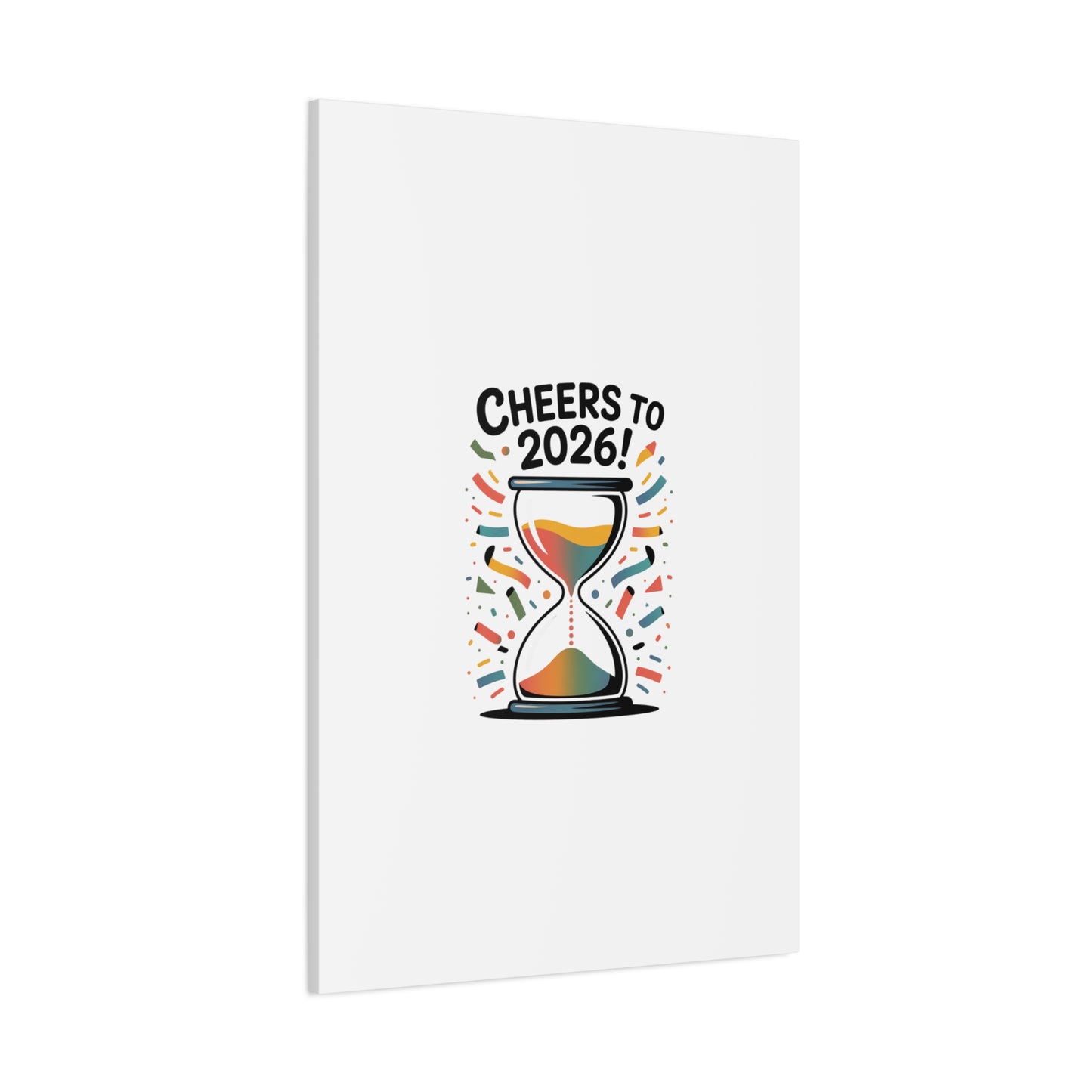 Cheers to 2026 Hourglass Canvas | 2026 goals, new year motivation